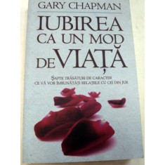 IUBIREA CA UN MOD DE VIATA de GARY CHAPMAN 2010