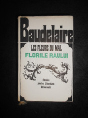CHARLES BAUDELAIRE - LES FLEURS DU MAL / FLORILE RAULUI 1968, editie bibliofila foto