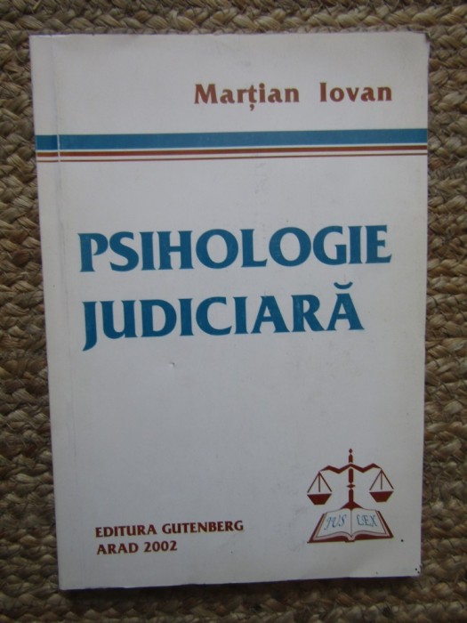 Psihologie judiciara - Martian Iovan