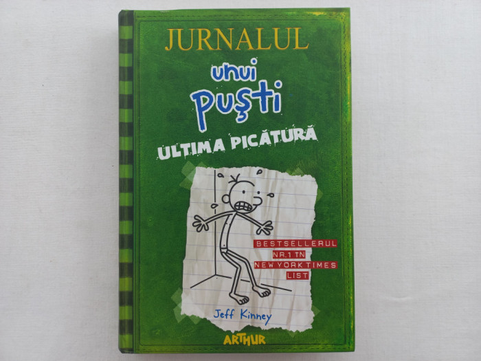 JEFF KINNEY - JURNALUL UNUI PUSTI, VOL. 3. ULTIMA PICATURA