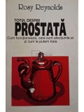 Rosy Reynolds - Totul despre prostata (Editia: 1995)