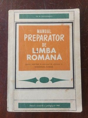 Manual preparator de limba romana- N. Dragomirescu foto