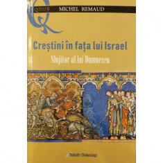 Crestini in fata lui Israel Slujitor al lui Dumnezeu - Michel Remaud