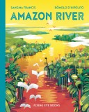 Amazon River - Carte straina in limba engleza despre Amazon