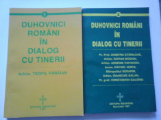 DUHOVNICI ROMANI IN DIALOG CU TINERII, ( 2 VOL ) - ARHIM. TEOFIL PARAIAN, STANILOAE, BOGHIU, PAPACIOC, ETC foto