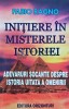 Initiere in misterele istoriei, Fabio Ragno, 2019, Orizonturi, 209 pagini, Istorie universala
