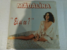 *Madalina Manole - Ei, si ce?, disc placa vinil vinyl electrecord foto