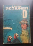 Acțiunea D - Ion Rusu-Șirianu