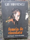 FEMEIA DE CIOCOLATA-GIB MIHAESCU