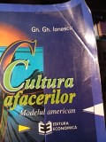 CULTURA AFACERILOR - MODELUL AMERICAN - GH. GH. IONESCU, ED ECONOMICA 1997,423 p