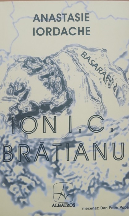 ANASTASIE IORDACHE - ION I. C. BRATIANU, 2007