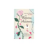 The Ballerina of Auschwitz: Young Adult Edition of the Choice