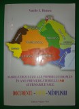 Vasile I. Bunea&nbsp;-&nbsp;Marile deziluzii ale poporului roman in anii premergatori lui 1940 si urmarile sale