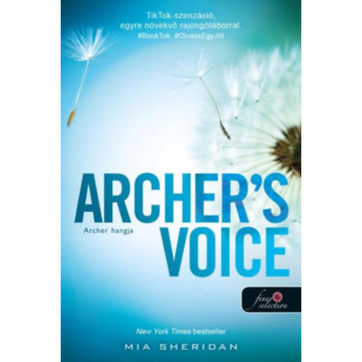 Archer&amp;#039;s Voice - Archer hangja - A szerelem csillagjegy&amp;eacute;ben - Mia Sheridan foto