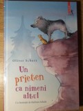 Un prieten ca nimeni altul - Oliver Scherz, Polirom, 2019, Junior, Coperta Cartonata, Povesti copii