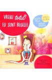 Vreau totul! Eu sunt regele! - Alberto Pellai, Barbara Tamborini - DPH