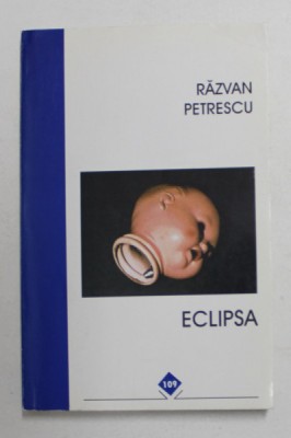ECLIPSA de RAZVAN PETRESCU , 1996 foto
