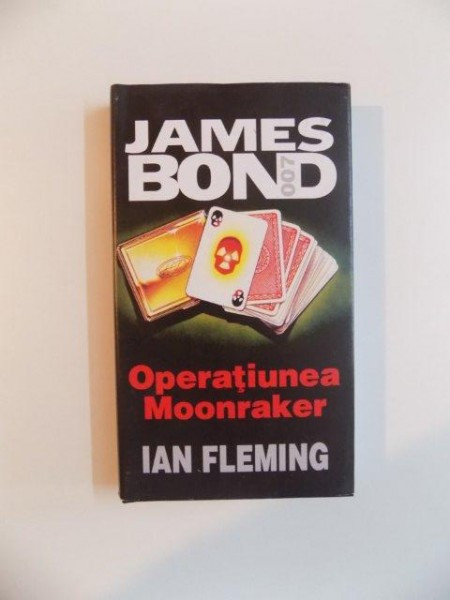 JAMES BOND , OPERATIUNEA MOONRAKER , de IAN FLEMING , 1999