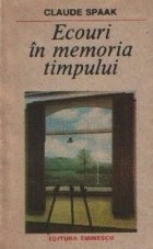 Ecouri in memoria timpului foto