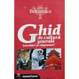 Sorin Serb (red.) - Ghid de cultura generala (Editia: 2009)