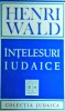 Henri Wald - Intelesuri iudaice