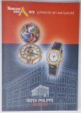 TRIBUNE DES ARTS , PRESENTE EN EXCLUSIVITE : PATEK PHILIPPE MUSEUM , ANII &#039;2000 , MULTILINGV