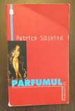 PARFUMUL - PATRICK SUSKIND, Humanitas