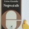 Negru si alb Livius Ciocarlie