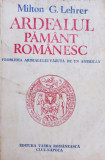 Milton G. Lehrer - Ardealul pamant romanesc (1991)