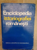 Enciclopedia istoriografiei romanesti (1978)