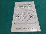 DESCOPERIREA ȘI DISCIPLINAREA FORȚEI MENTALE * SWAMI VISHNU DEVANDA / 1998 * 55