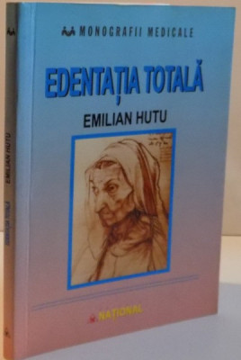 EDENTATIA TOTALA MONOGRAFII MEDICALE , 2005 foto