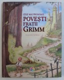 CELE MAI FRUMOASE POVESTI de FRATII GRIMM , ilustratii de JEAN - NOEL ROCHUT , 2016