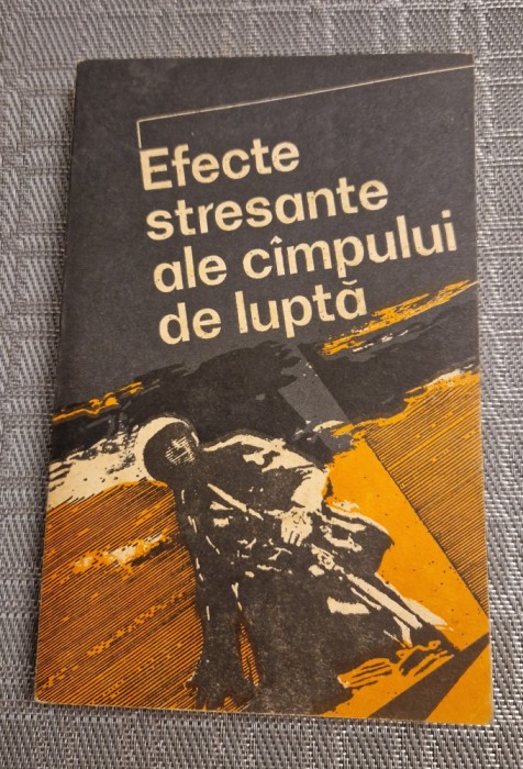 Efectele stresante ale cimpului de lupta studii
