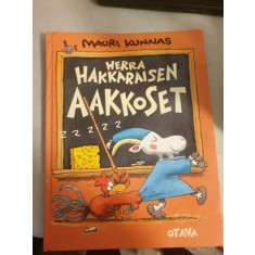Mauri Kunnas, Tarja Kunnas - Herra Hakkaraisen Aakkoset (carte pent5ru copii in finlandeza, alfabetul)