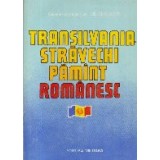 Transilvania - Stravechi pamint romanesc
