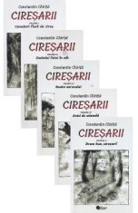 Pachet 5 volume: Ciresarii - Constantin Chirita