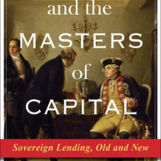 States and the Masters of Capital: Sovereign Lending, Old and New