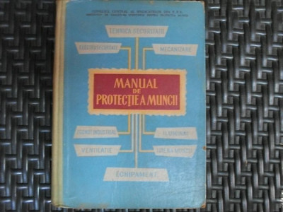 Manual De Protectia Muncii - Colectiv ,550417 foto