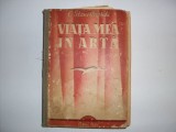 Viata Mea In Arta - C. Stanislavski, Cartea Rusa, 1931, Romana, Carte Veche
