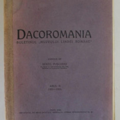 DACOROMANIA, ANUL II, 1921-1922 de SEXTIL PUSCARIU - CLUJ, 1922, 940 pag CVP