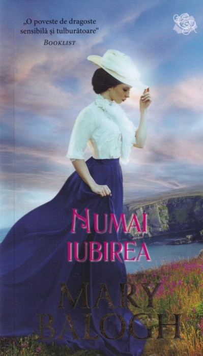 Mary Balogh - Numai iubirea