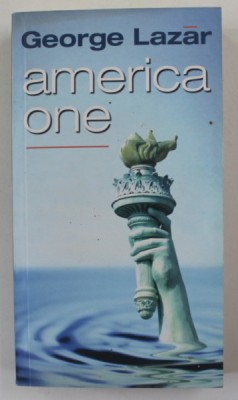 AMERICA ONE de GEORGE LAZAR , 2007 foto