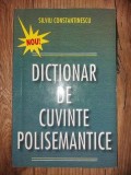 Dictionar de cuvinte polisemantice- Silviu Constantinescu