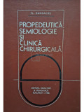 Fl. Mandache - Propedeutică, semiologie și clinică chirurgicală (editia 1976)
