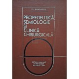 Fl. Mandache - Propedeutica, semiologie si clinica chirurgicala (Editia: 1976)