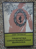 JOSEF SKVORECKY - TRISTETEA LOCOTENENTULUI BORUVKA (Colectia ENIGMA)