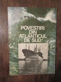 Povestiri din Atlanticul de Sud - Mircea Novac