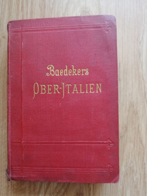 Ober-Italien - mit Ravenna, Florenz und Livorno - Karl Baedeker, Leipzig. 1911 foto