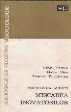 Miscarea inovatorilor. Studiu sociologic
